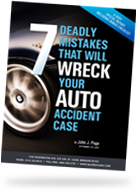 7 Deadly Mistakes that will Wreck Your Auto Accident Case